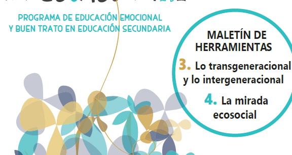Educación socioemocional secundaria. Viaje a mi cosmos vital. Ejes 3 y 4